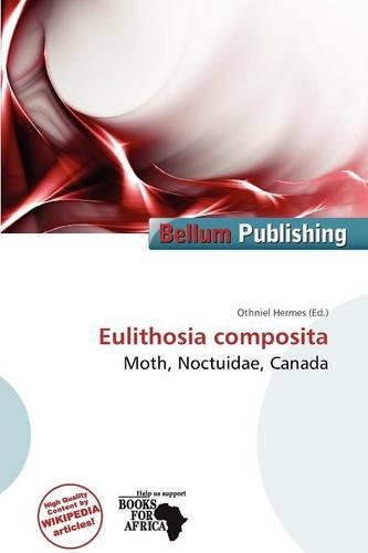 Eulithosia Composita: (English)