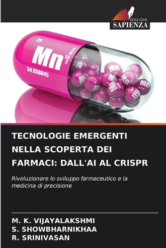 Tecnologie Emergenti Nella Scoperta Dei Farmaci: Dall'ai Al Crispr