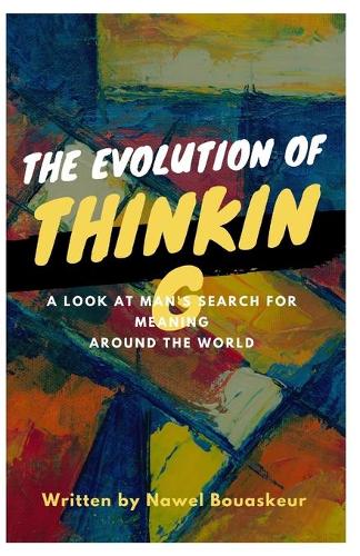 The Evolution Of Thinking