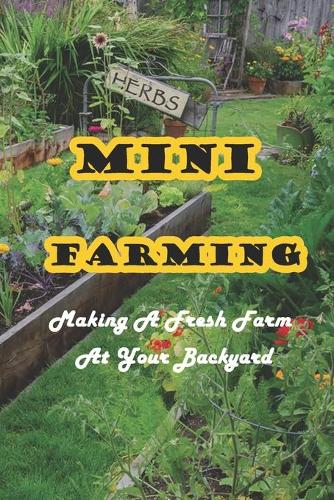 Mini Farming