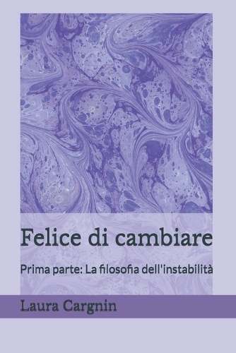 Felice di cambiare
