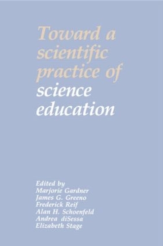 Toward a Scientific Practice of Science Education: (English)