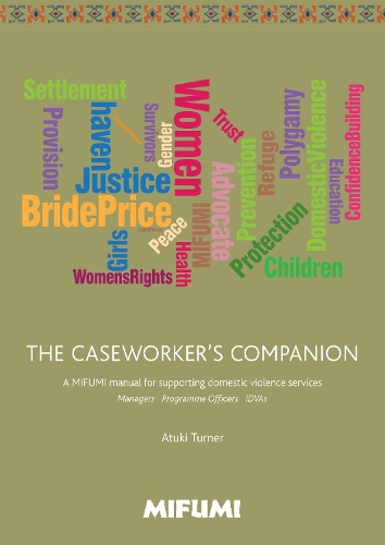 The Caseworker’s Companion: A MIFUMI manual for supporting domestic violence services