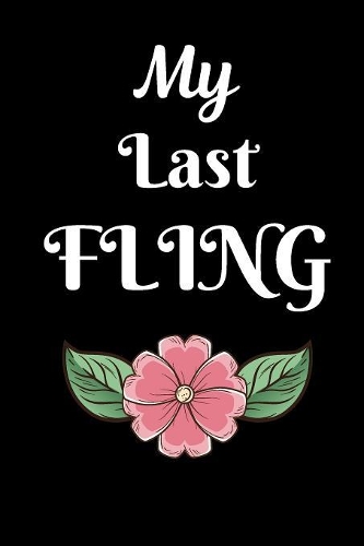 My Last Fling
