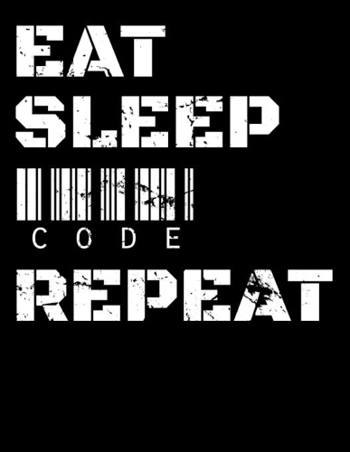 Eat Sleep Code Repeat