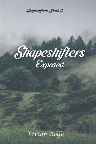 Shapeshifters: Exposed(3 Shapeshifters)