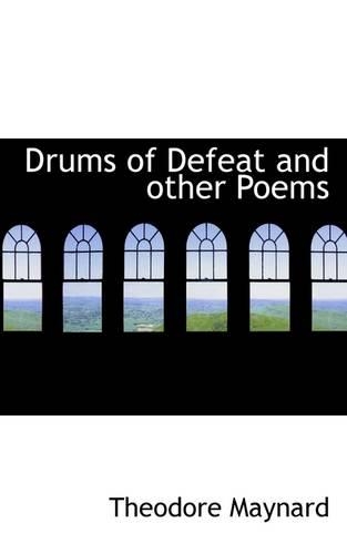 Drums of Defeat and Other Poems