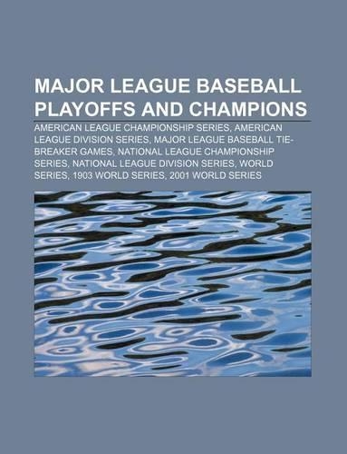 Major League Baseball Playoffs and Champions