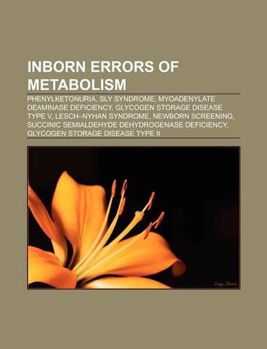 Inborn Errors of Metabolism