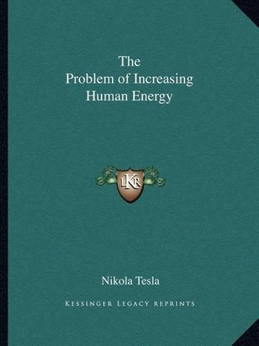 The Problem of Increasing Human Energy
