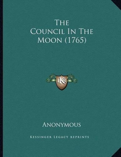 The Council In The Moon (1765): (English)