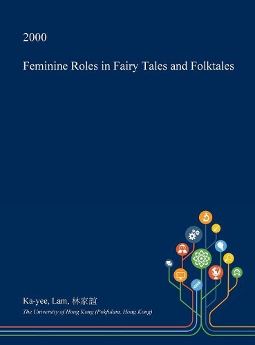Feminine Roles in Fairy Tales and Folktales