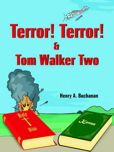 Terror! Terror! and Tom Walker Two: (English)