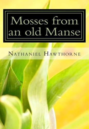 Mosses from an old Manse