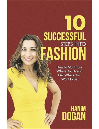 10 Successful Steps Into Fashion