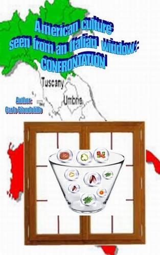 American Culture Seen from an Italian Window