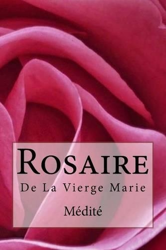 Rosaire: Medite(French)