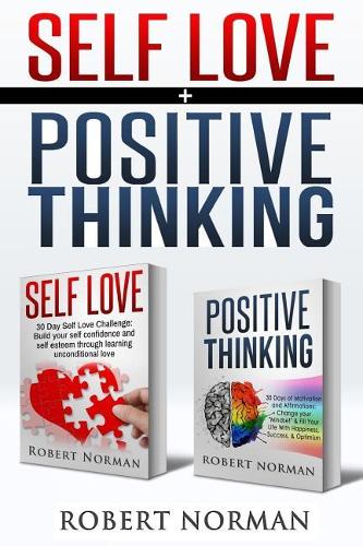 Self Love & Positive Thinking: 2 Books in 1! 60 Days of Self Development to Learn Self Acceptance and Happiness(English)