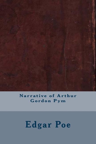 Narrative of Arthur Gordon Pym