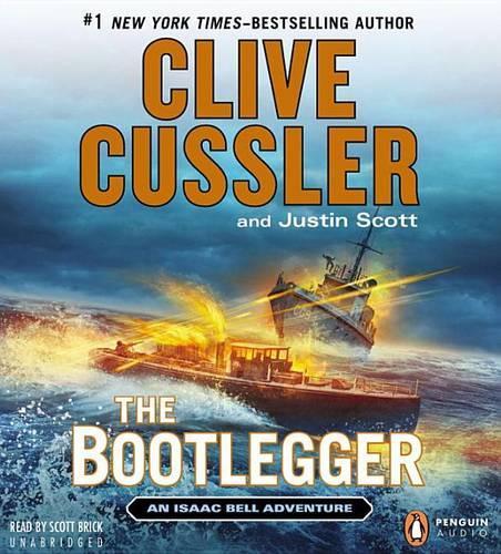 The Bootlegger: (Isaac Bell Adventures)