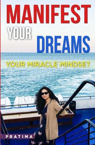 Manifest Your Dreams