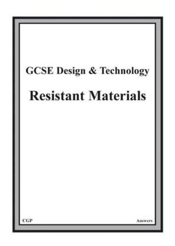 GCSE Design & Technology Resistant Materials Answers (for Workbook)
