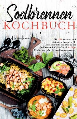Sodbrennen Kochbuch