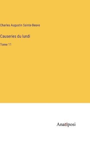 Causeries du lundi: Tome 11