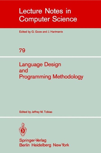 Language Design and Programming Methodology: Proceedings of a Symposium, Held in Sidney, Australia, September 10-11, 1979(79 Lecture Notes in Computer Science)