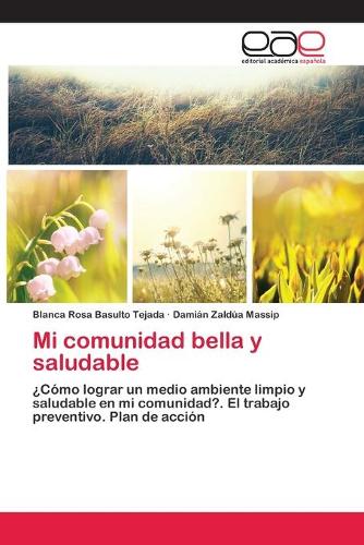 Mi comunidad bella y saludable