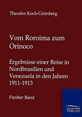 Vom Roroima zum Orinoco: (German)