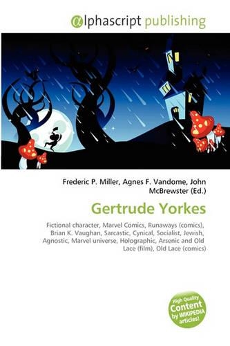 Gertrude Yorkes: (English)