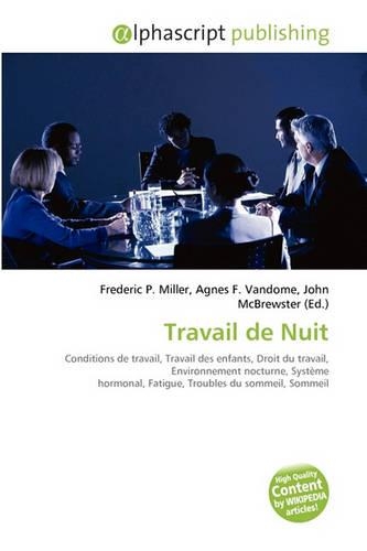 Travail de Nuit: (French)