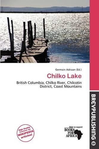 Chilko Lake: (English)