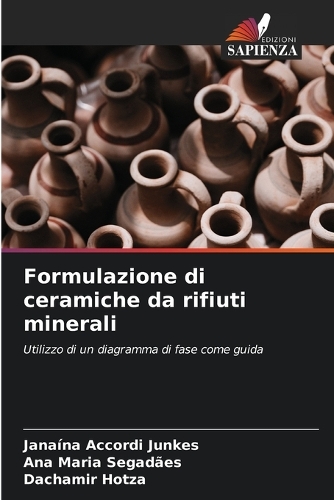 Formulazione di ceramiche da rifiuti minerali