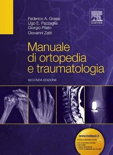 Manuale Di Ortopedia E Traumatologia