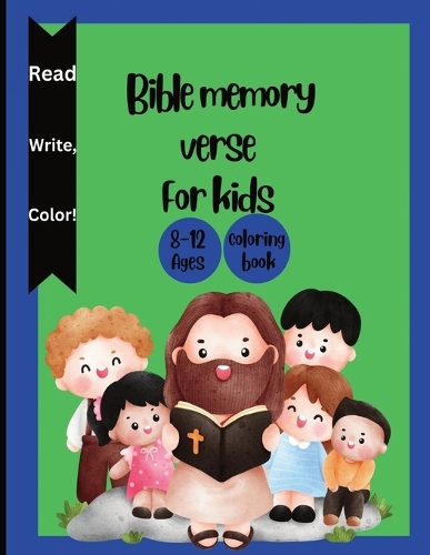 Bible memory verse for kids ages 8-12