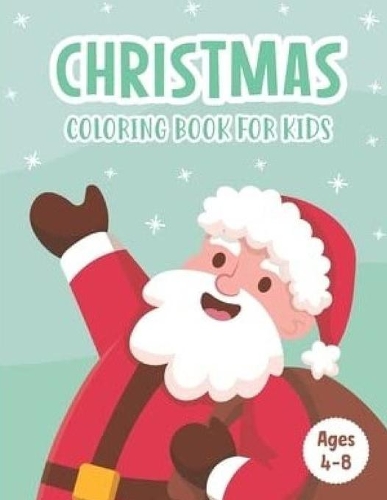 christmas coloring book for kids age 4-8: fun kids and todllers christmas gift 8.5"x11" inch 21, 59*27,94cm 101 Pages Pattern designe in Matte cover