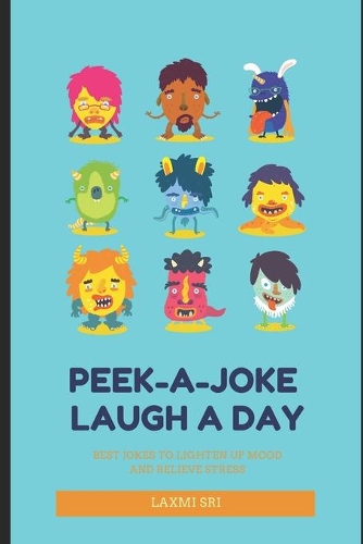 Peek a Joke Laugh a Day: Best Jokes to Lighten Up Mood and Relieve Stress