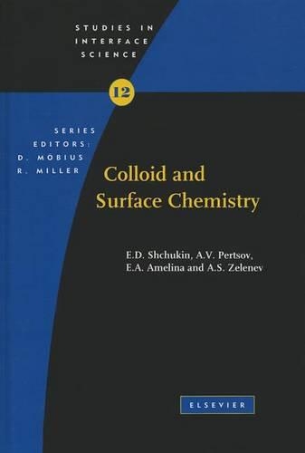 Colloid and Surface Chemistry: Volume 12(Volume 12 Studies in Interface Science)