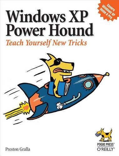 Windows XP Power Hound: Teach Yourself New Tricks