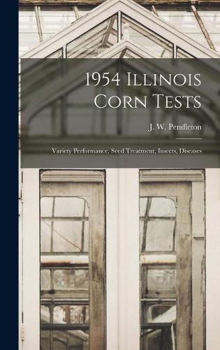 1954 Illinois Corn Tests