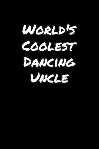 World's Coolest Dancing Uncle
