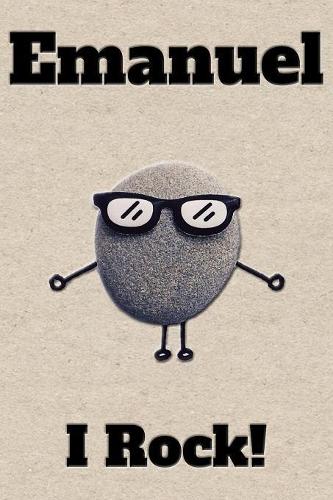 Affirmation Journal Emanuel I Rock!: A personalized monogram journal just for you!