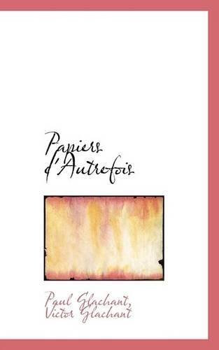 Papiers D'Autrefois: (English)
