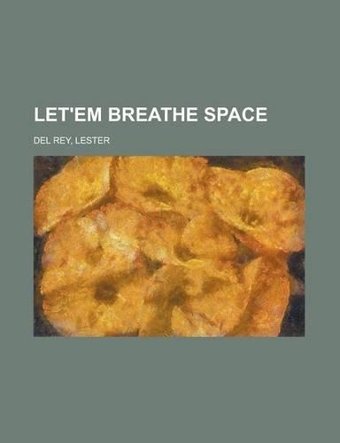 Let'em Breathe Space: (English)
