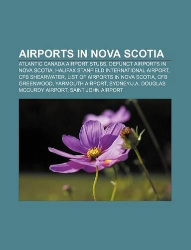 Airports in Nova Scotia: Atlantic Canada Airport Stubs, Defunct Airports in Nova Scotia, Halifax Stanfield International Airport(English)