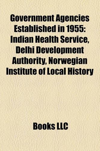 Government Agencies Established in 1955