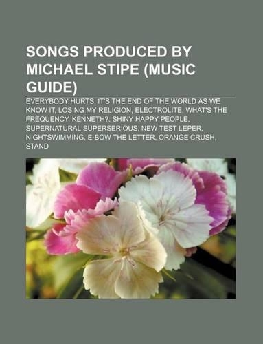 Songs Produced by Michael Stipe (Music Guide)