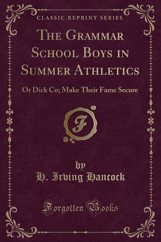 The Grammar School Boys in Summer Athletics